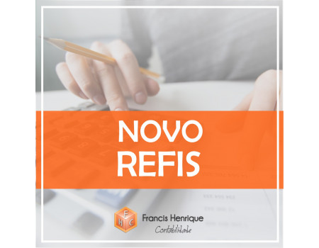 Novo REFIS está em fase final de aprovação !