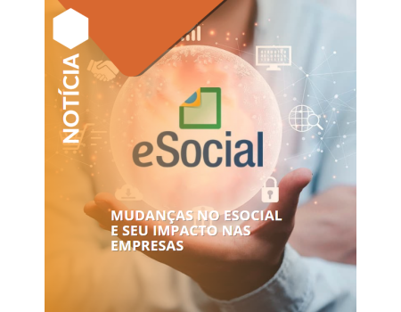 Mudanças no eSocial e seu impacto nas empresas